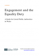Engagement and the Equality Duty, A Guide for Listed Public Authorities in Wales